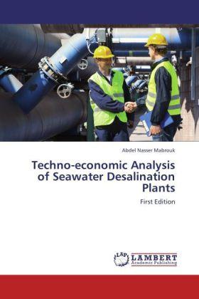 Produktbild Techno-economic Analysis of Seawater Desalination Plants (Abdel Nasser Mabrouk, 2012)