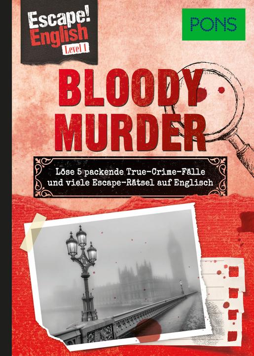 Produktbild Escape! English - Level 1 - Bloody Murder (Deutsch, Englisch, Ulrike Wolk, Annekatrin Baumann, Inga Steinmetz, 2023)