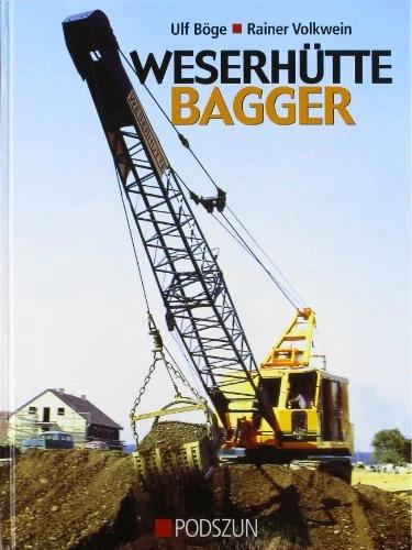 Image du produit Weserhütte Bagger (Allemand, Rainer Volkwein, Ulf Böge, 2004)