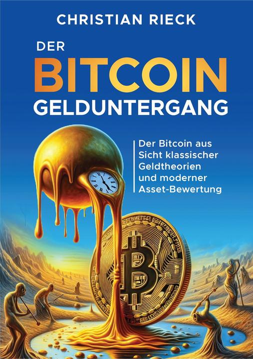 Produktbild :Der Bitcoin-Gelduntergang (Deutsch, Christian Rieck, 2024)