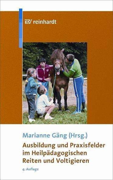 Produktbild Ausbildung und Praxisfelder im Heilpädagogischen Reiten und Voltigieren (Deutsch, Hajo Riesser, Marianne Gäng, 2009)