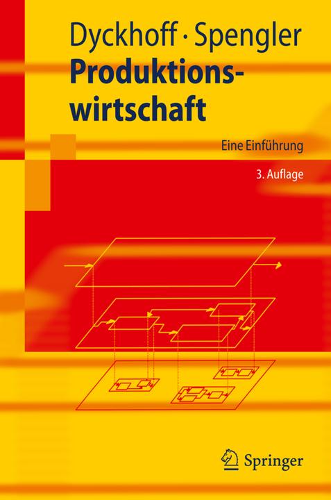 Produktbild Produktionswirtschaft (Deutsch, Harald Dyckhoff, Thomas S. Spengler, 2010)