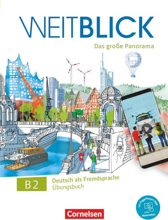 Produktbild Weitblick, Das grosse Panorama, B2: Gesamtband, Übungsbuch, Inkl. E-Book und PagePlayer-App (Deutsch, Jens Magersuppe, Julia Herzberger, Ulrike Würz, Martina Schäfer, Anne Planz, 2020)