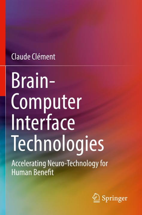 Immagine prodotto Brain-Computer Interface Technologies (Inglese, Claude Clément, 2020)