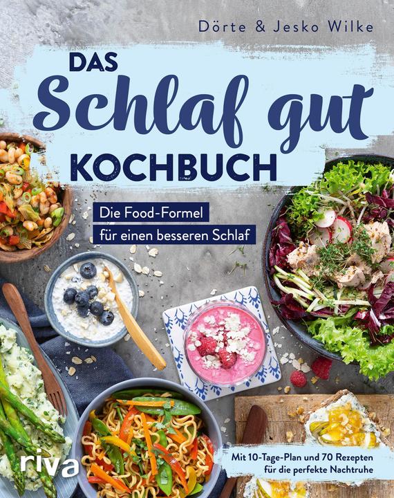 Image du produit Das Schlaf-gut-Kochbuch (Allemand, Yezko Wilke, 2021)