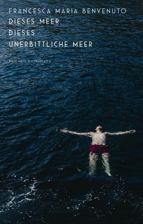 Immagine prodotto Dieses Meer, dieses unerbittliche Meer (Tedesco, Francesca Maria Benvenuto, Christine Ammann, 2024)