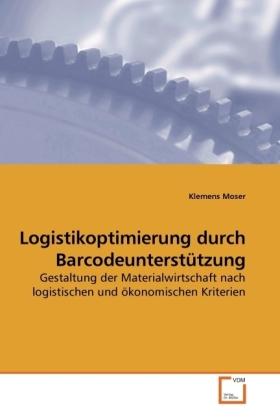 Image du produit Logistikoptimierung durch Barcodeunterstützung (Allemand, Klemens Moser, 2009)