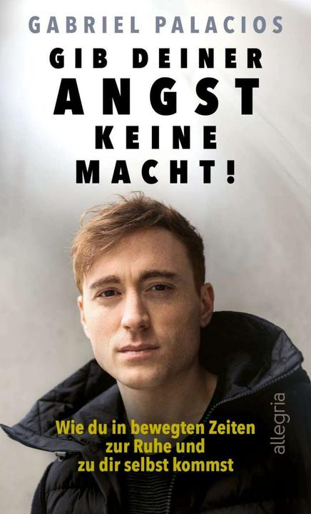 Actual product image Gib deiner Angst keine Macht (German, Gabriel Palacios, 2020)