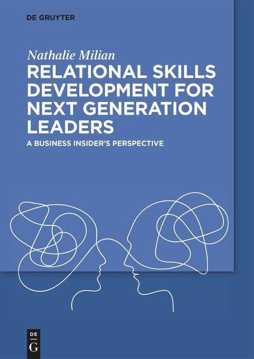 Actual product image Relational Skills Development for Next Generation Leaders (English, Nathalie Milian, 2024)