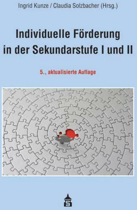 Produktbild Individuelle Förderung in der Sekundarstufe I + II (Deutsch, Claudia Solzbacher, Ingrid Kunze, 2018)