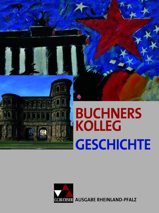 Image du produit Buchners Kolleg Geschichte - Ausgabe Rheinland Pfalz. Lehrbuch (Allemand, Dieter Brückner, Jürgen Weber, Lorenz Maier, Markus Reinbold, Rolf Schulte, 2017)