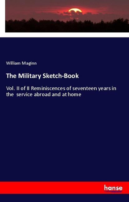 Produktbild The Military Sketch-Book (Deutsch, William Maginn, 2018)