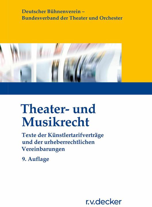 Theater- und Musikrecht (German, Deutscher Bühnenverein e.V., 2024)