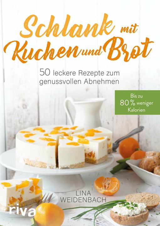Immagine prodotto Schlank mit Kuchen und Brot (Tedesco, Lina Weidenbach, 2019)