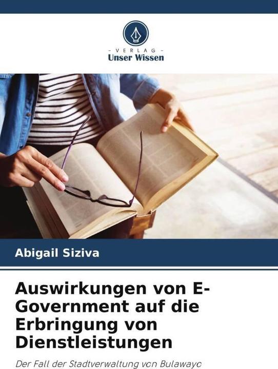 Produktbild Auswirkungen von E-Government auf die Erbringung von Dienstleistungen (Deutsch, Abigail Siziva, 2024)