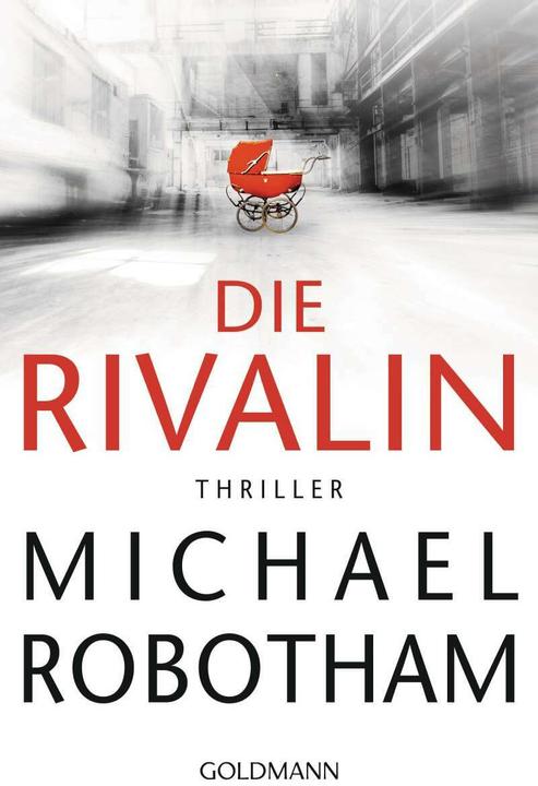 Immagine prodotto Die Rivalin (Tedesco, Michael Robotham, 2019)