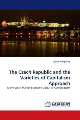 Actual product image The Czech Republic and the Varieties of Capitalism Approach (Lenka Klimplová, 2009)