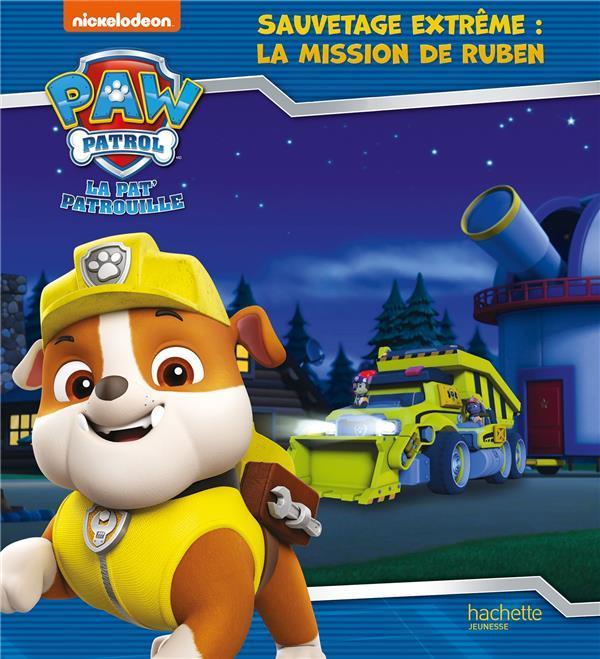 Image du produit La Pat' Patrouille. Sauvetage extrême : la mission de Ruben (Français, Collectif, 2019)