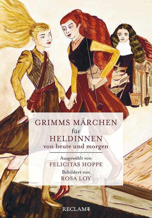 Immagine prodotto Grimms Märchen für Heldinnen von heute und morgen (Tedesco, Fratelli Grimm, 2019)