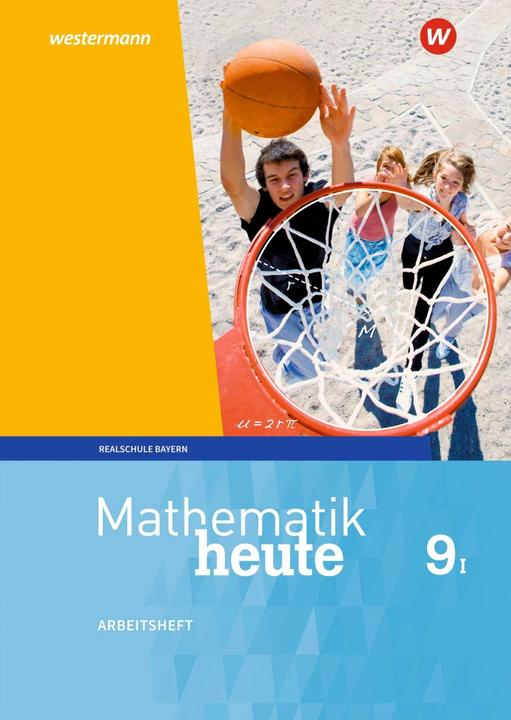 Produktbild Mathematik heute 9. Arbeitsheft mit Lösungen. WPF I für Bayern (Deutsch, Bernhard Humpert, Rudolf Vom Hofe, 2021)