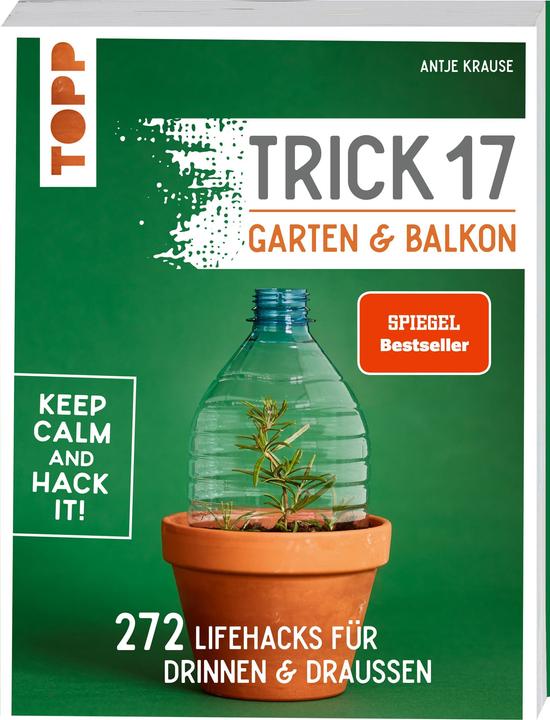 Image du produit Trick 17 - Garten & Balkon. Empfohlen von HGTV (Allemand, Antje Krause, 2020)