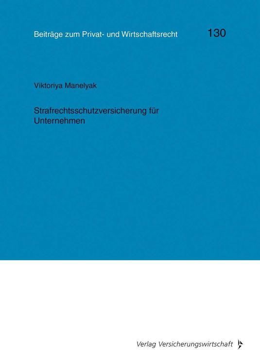Actual product image Manelyak:Strafrechtsschutzversicherung (German, Christian Rolfs, Gerhard Wagner, Helmut Heiss, Wulf-Henning Roth, Viktoriya Manelyak, 2024)