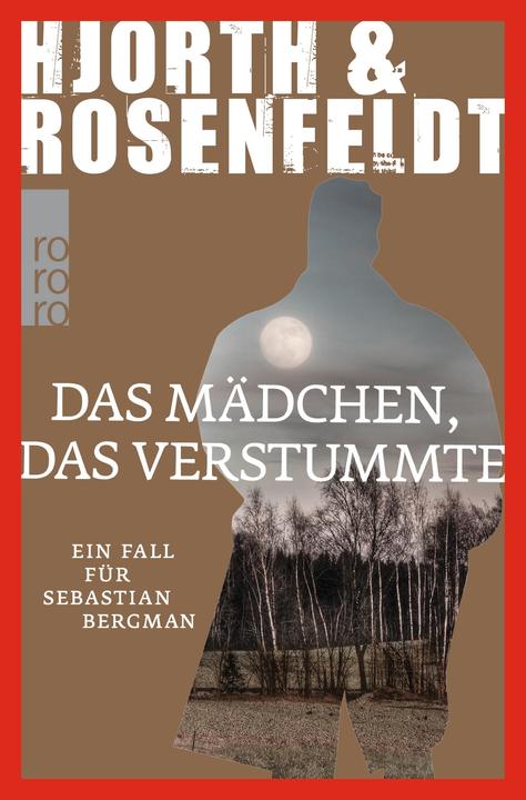 Actual product image Das Mädchen, das verstummte (German, Michael Hjorth, Hans Rosenfeldt, Ursel Allenstein, 2015)