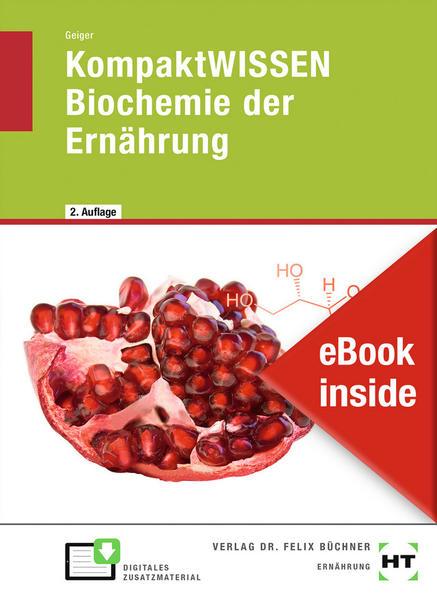 Image du produit eBook inside: Buch und eBook KompaktWISSEN Biochemie der Ernährung (Allemand, Julian Geiger, 2022)