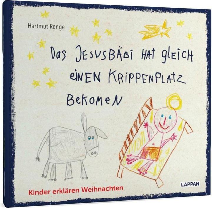 Produktbild Das Jesusbäbi hat gleich einen Krippenplatz bekomen (Deutsch, Hartmut Ronge, 2023)