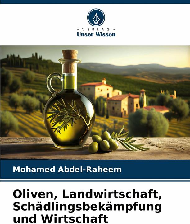 Produktbild Oliven, Landwirtschaft, Schdlingsbekmpfung und Wirtschaft (Mohamed Abdel-Raheem, 2024)