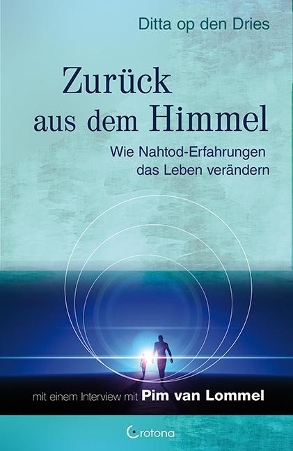 Produktbild Zurück aus dem Himmel (Deutsch, Ditta op den Dries, 2013)