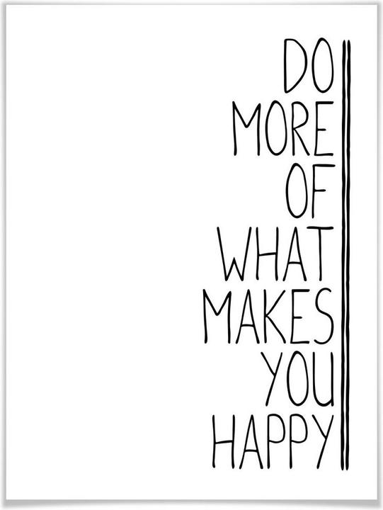 Produktbild Trenddeko Do more of what makes you happy (24 x 30 cm)