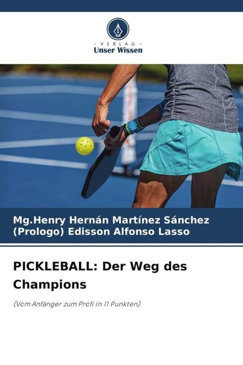 Immagine prodotto PICKLEBALL: Der Weg des Champions
