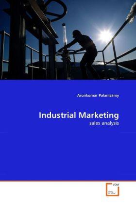 Produktbild Industrial Marketing (Arunkumar Palanisamy, 2010)