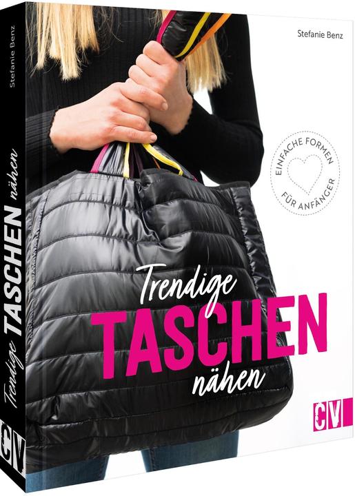 Produktbild Trendige Taschen nähen (Deutsch, Stefanie Benz, 2023)