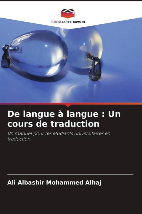 Immagine prodotto De langue à langue : Un cours de traduction (Tedesco, Ali Albashir Mohammed Alhaj, 2022)