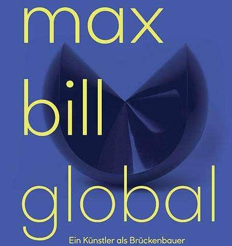 Produktbild Max Bill Global (Deutsch, Max Bill, 2021)