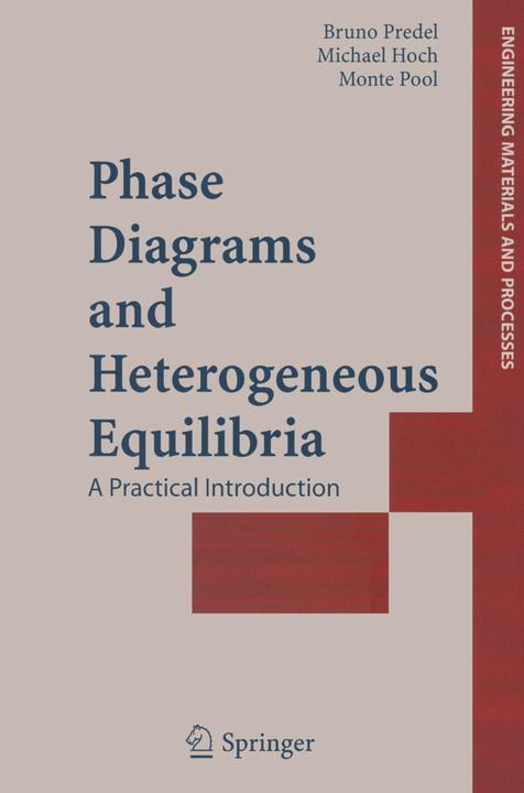 Energy Label Phase Diagrams and Heterogeneous Equilibria (Dutch, Michael Hoch, Bruno Predel, Monte J. Pool, 2010)