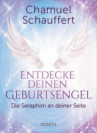 Actual product image Entdecke deinen Geburtsengel (German, Chamuel Schauffert, 2018)