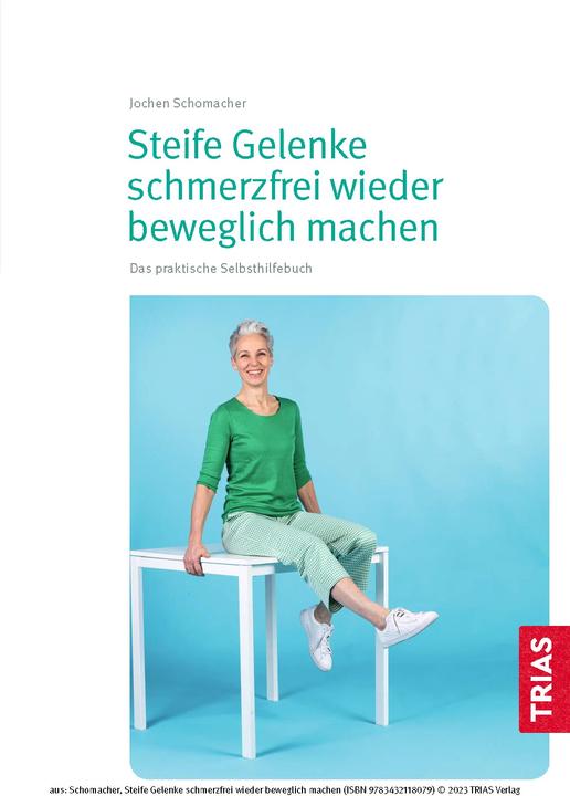 Immagine prodotto Steife Gelenke schmerzfrei wieder beweglich machen (Tedesco, Jochen Schomacher, 2023)