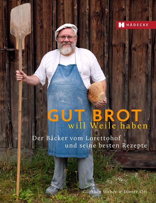 Immagine prodotto Gut Brot will Weile haben (Tedesco, Günther Weber, Dieter Ott, Kurt-Michael Westermann, Ria Lottermoser, 2022)