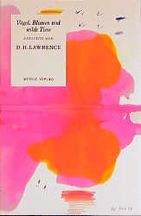 Immagine prodotto Lawrence:Uccelli, fiori e animali selvatici (Tedesco, David H. Lawrence, 2024)