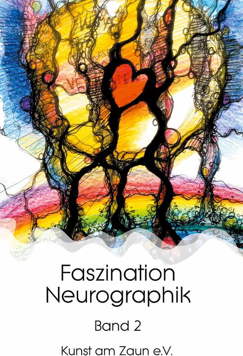 Immagine prodotto Fascinazione Neurografica (Kunst am Zaun e. V., 2021)