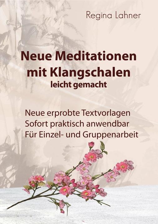 Image du produit Nouvelles méditations avec des bols chantants (Allemand, Lahner, Regina, 2015)