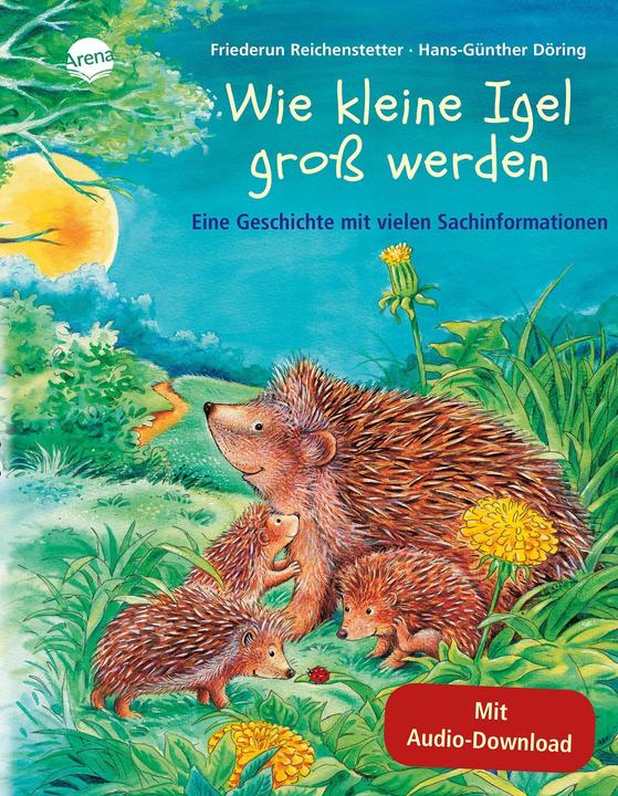 Produktbild Wie kleine Igel gross werden (Deutsch, Friederun Reichenstetter, 2006)
