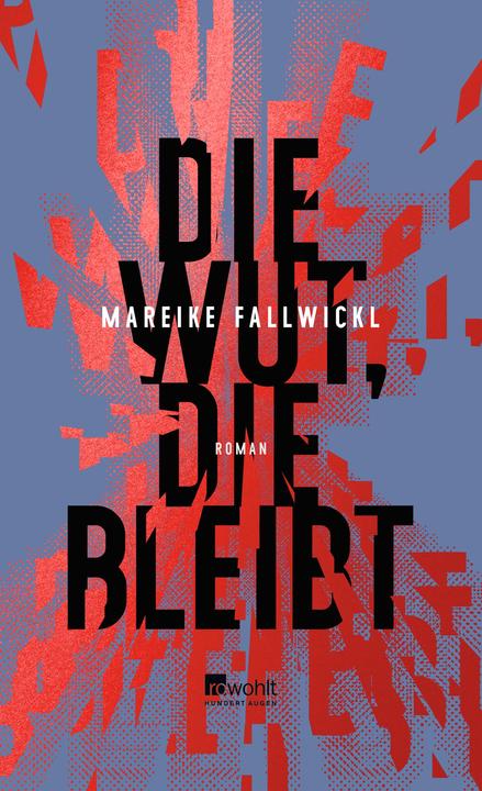 Produktbild Die Wut, die bleibt (Deutsch, Mareike Fallwickl, 2022)
