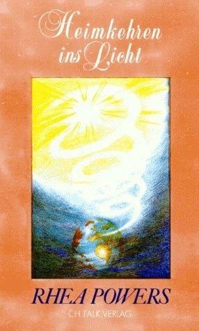 Produktbild Heimkehren ins Licht (Deutsch, Rhea Powers, 1987)