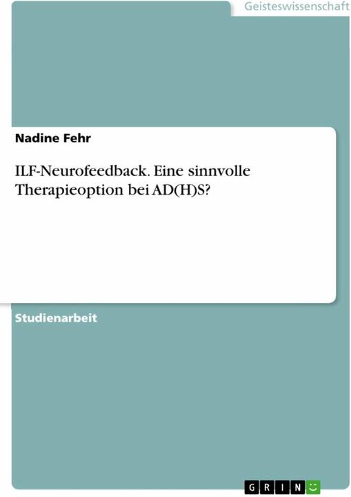 Immagine prodotto Neurofeedback ILF. Un'opzione terapeutica sensata per l'AD(H)S?