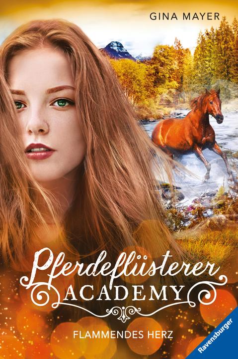 Produktbild Ravensburger Pferdeflüsterer-Academy, Band 7: Flammendes Herz (Deutsch, Gina Mayer, 2020)