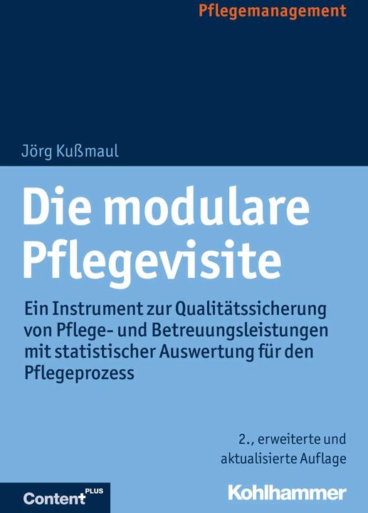Produktbild Die modulare Pflegevisite (Deutsch, Jörg Kussmaul, 2018)